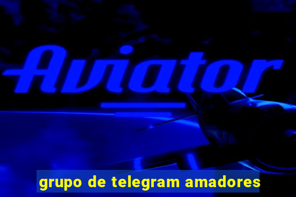 grupo de telegram amadores